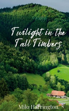 Cover Twilight in the Tall Timbers