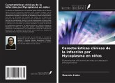 Características clínicas de la infección por Mycoplasma en niños Características clínicas de la infección por Mycoplasma en niños