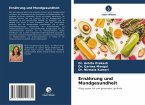 Ernährung und Mundgesundheit Ernährung und Mundgesundheit