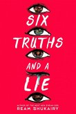 Six Truths and a Lie Six Truths and a Lie