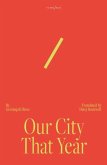 Our City That Year Our City That Year