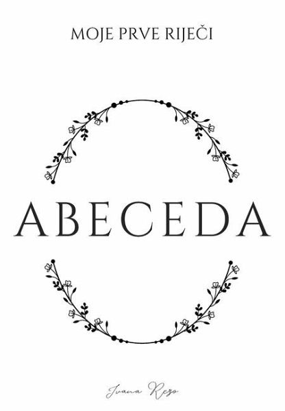 Moje Prve Riječi. Abeceda