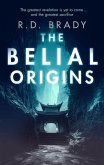 The Belial Origins The Belial Origins