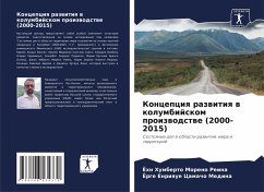 Cover Koncepciq razwitiq w kolumbijskom proizwodstwe (2000-2015)