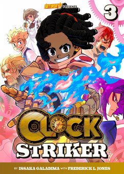 Clock Striker, Volume 3 - Galadima, Issaka; Jones, Frederick L; Saturday Am