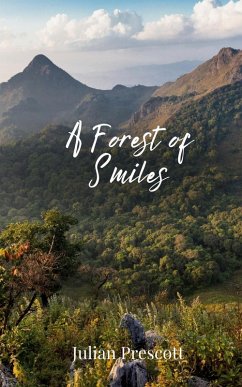 A Forest of Smiles - Prescott, Julian