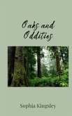 Oaks and Oddities