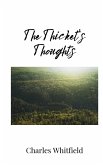 The Thicket's Thoughts The Thicket's Thoughts
