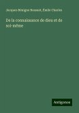De la connaissance de dieu et de soi-même De la connaissance de dieu et de soi-même