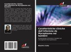Caratteristiche cliniche dell'infezione da Mycoplasma nei bambini Caratteristiche cliniche dell'infezione da Mycoplasma nei bambini