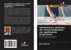Valutazione e gestione del rischio finanziario con applicazioni progressive