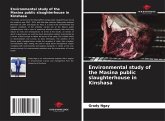 Environmental study of the Masina public slaughterhouse in Kinshasa Environmental study of the Masina public slaughterhouse in Kinshasa