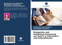 Biologische und molekulare Erkennung von SuLCV in Unkräutern und Kulturpflanzen - Marrisiddaiah, Vindyashree;Manjunath, Govindappa