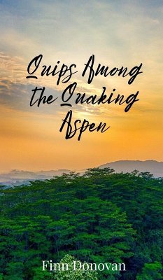 Cover Quips Among the Quaking Aspen