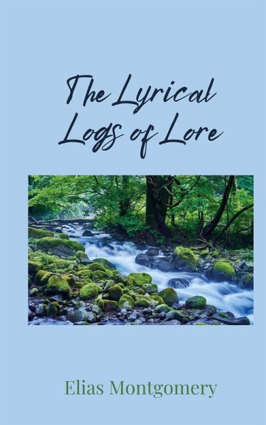 The Lyrical Logs of Lore The Lyrical Logs of Lore