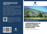 LANDDIMENSION IN BUKUSU-SABAOT-INTERETHNISCHEN KONFLIKTEN LANDDIMENSION IN BUKUSU-SABAOT-INTERETHNISCHEN KONFLIKTEN