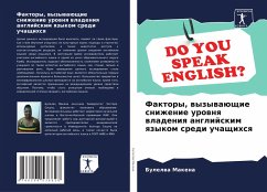 Faktory, wyzywaüschie snizhenie urownq wladeniq anglijskim qzykom sredi uchaschihsq - Makena, Bulelwa