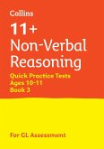 11+ Non-Verbal Reasoning Quick Practice Tests Age 10-11 (Year 6) Book 3 11+ Non-Verbal Reasoning Quick Practice Tests Age 10-11 (Year 6) Book 3