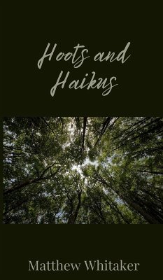 Hoots and Haikus - Whitaker, Matthew