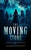 The Moving Stone The Moving Stone