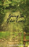 Among the Alder Leaves Among the Alder Leaves