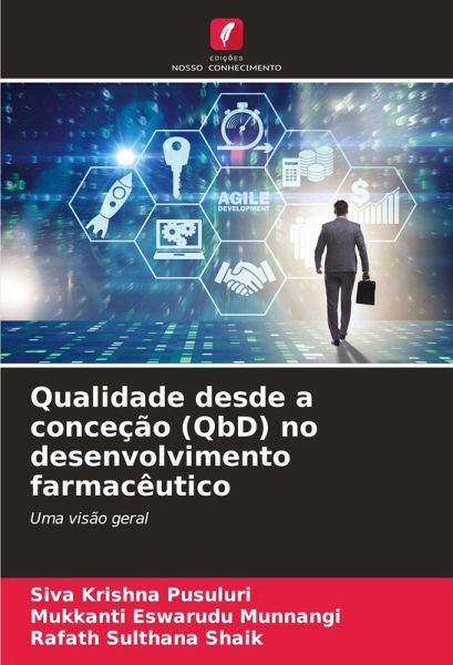 Qualidade desde a conceção (QbD) no desenvolvimento farmacêutico Qualidade desde a conceção (QbD) no desenvolvimento farmacêutico