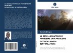 11 GESELLSCHAFTLICHE PROBLEME UND PROBLEME ENTWICKLUNG IN ZENTRALAFRIKA 11 GESELLSCHAFTLICHE PROBLEME UND PROBLEME ENTWICKLUNG IN ZENTRALAFRIKA