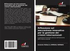 Riflessione sul meccanismo innovativo per la gestione dei crimini internazionali