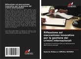 Riflessione sul meccanismo innovativo per la gestione dei crimini internazionali Riflessione sul meccanismo innovativo per la gestione dei crimini internazionali