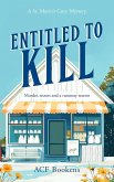 Entitled To Kill Entitled To Kill