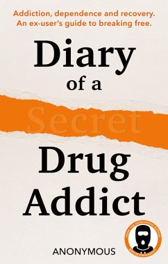 Cover Diary of a Secret Drug Addict
