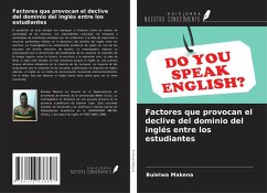 Cover Factores que provocan el declive del dominio del inglés entre los estudiantes