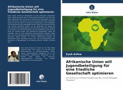 Cover Afrikanische Union will Jugendbeteiligung für eine friedliche Gesellschaft optimieren