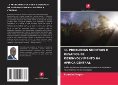 11 PROBLEMAS SOCIETAIS E DESAFIOS DE DESENVOLVIMENTO NA ÁFRICA CENTRAL - DINGAO, Romain