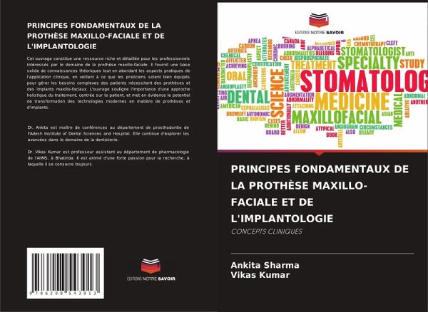 PRINCIPES FONDAMENTAUX DE LA PROTHÈSE MAXILLO-FACIALE ET DE L'IMPLANTOLOGIE PRINCIPES FONDAMENTAUX DE LA PROTHÈSE MAXILLO-FACIALE ET DE L'IMPLANTOLOGIE