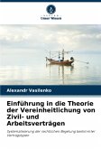 Einführung in die Theorie der Vereinheitlichung von Zivil- und Arbeitsverträgen