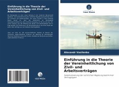 Einführung in die Theorie der Vereinheitlichung von Zivil- und Arbeitsverträgen - Vasilenko, Alexandr