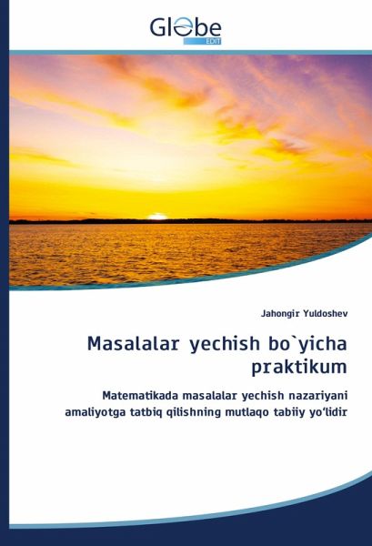 Masalalar yechish bo`yicha praktikum Masalalar yechish bo`yicha praktikum