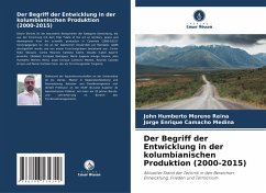 Cover Der Begriff der Entwicklung in der kolumbianischen Produktion (2000-2015)