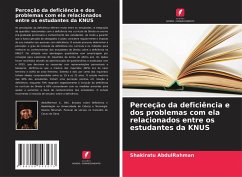 Perceção da deficiência e dos problemas com ela relacionados entre os estudantes da KNUS - AbdulRahman, Shakiratu