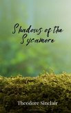Shadows of the Sycamore