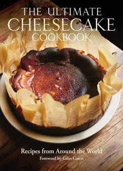 The Ultimate Cheesecake Cookbook - Leventhal, Michael The Ultimate Cheesecake Cookbook - Leventhal, Michael