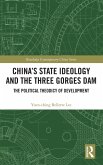 China's State Ideology and the Three Gorges Dam
