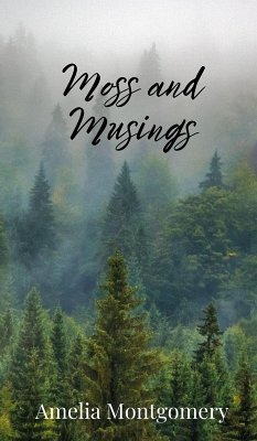 Moss and Musings - Montgomery, Amelia