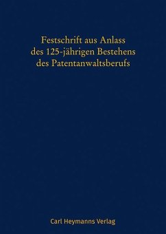 Cover Festschrift aus Anlass des 125-jährigen Bestehens des Patentanwaltsberufs