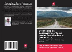 O conceito de desenvolvimento na produção colombiana (2000-2015) - Moreno Reina, John Humberto;Camacho Medina, Jorge Enrique