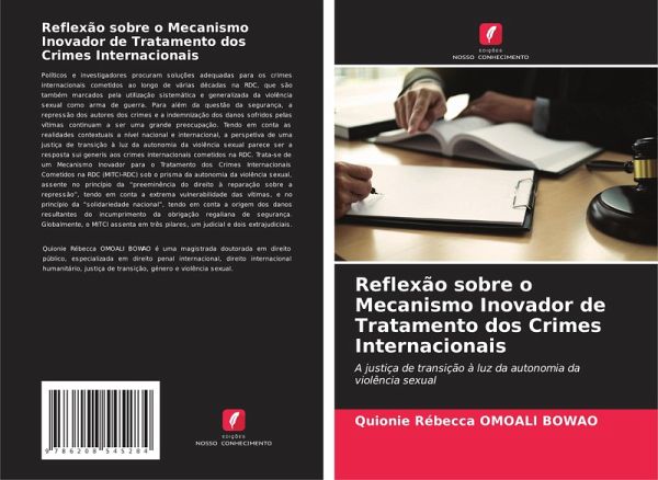 Reflexão sobre o Mecanismo Inovador de Tratamento dos Crimes Internacionais Reflexão sobre o Mecanismo Inovador de Tratamento dos Crimes Internacionais