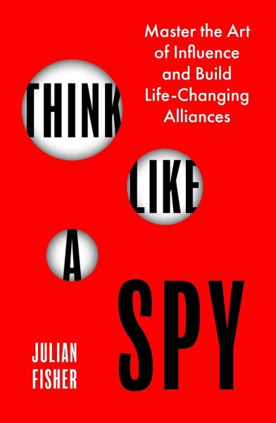 Think Like a Spy Think Like a Spy