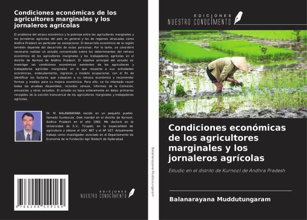 Condiciones económicas de los agricultores marginales y los jornaleros agrícolas