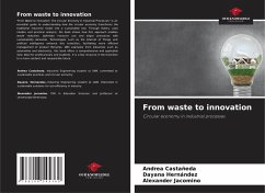 From waste to innovation - Castañeda, Andrea;Hernández, Dayana;Jacomino, Alexander